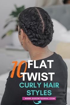 10 Easy Flat Twist Styles For Natural Hair Twist Down Hairstyles, Cute Flat Twist Hairstyles Natural Hair, Flat Twists Into A Low Bun, Two Flat Twist Natural Hair, Low Manipulating Natural Hair Styles, Flat Twist Ponytail, Flat Twist Bun, Low Tension Protective Styles, Two Strand Twist Styles