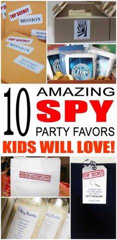 the top ten things you can do to make an amazing spy party favors for kids