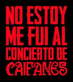 a black and red poster with the words no estoy me fual concero de