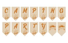 a set of camp flags with the words camping party written on them in orange ink