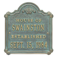 the plaque for the house of swainston established on sep 15, 1934