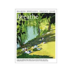 the front cover of breathe magazine with people sitting on the grass and trees in the background