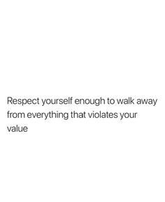 Self Respect Thoughts, Treat My Family With Respect, You Deserve Respect Quotes, Respect Your Friends Quotes, Big On Respect Quotes, Respecting Yourself Quotes, If You Don't Respect Me Quotes, Quote On Self Respect, Having Self Respect Quote