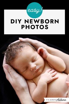 a woman holding a newborn baby in her arms with the words how to take newborn photos