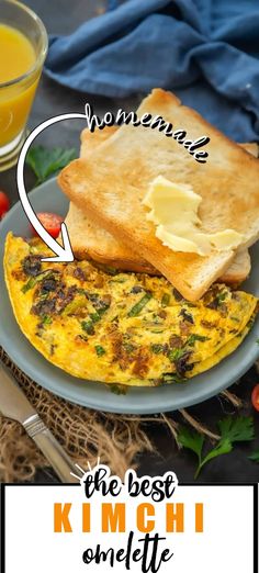 an omelet is on a plate with toast and tomatoes next to the words, the best kimchi omelet