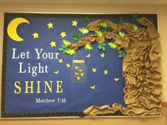 a bulletin board with the words let your light shine