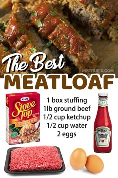 the best meatloaf recipe is shown in this ad for stouf's