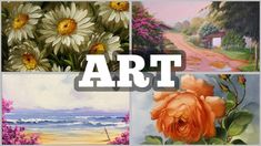 four different paintings with the words art in white overlaying them and an image of sunflowers