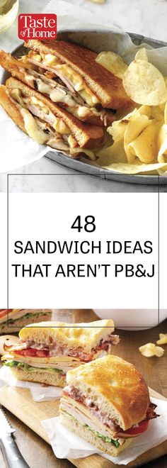 sandwiches and chips on a plate with the words, 48 sandwich ideas that aren't pe