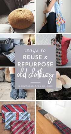 many different ties and footwear are arranged in a collage with the words reuse & repurpose old clothing