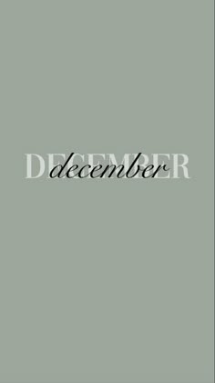 a black and white photo with the word december