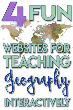 the four fun website for teaching geography interactivity is featured in this poster