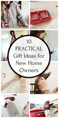 the words 10 practical gift ideas for new home owners are shown in several different pictures