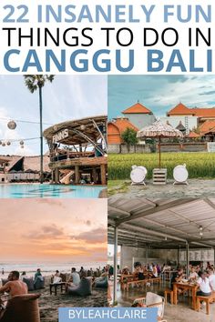 there are many things to do in canggu bali, including eating and drinking