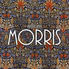 the cover of william morris's book, morris