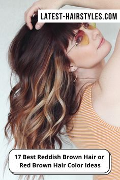 Here they are! Find the perfect blend of red and brown hues for the ultimate color smash-up to change your look and change your life. Photo credit: Instagram @sarabotsfordhair