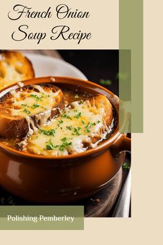 french onion soup recipe on a plate with bread