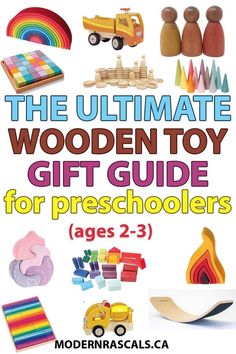 the ultimate wooden toy gift guide for preschoolers ages 2 - 3