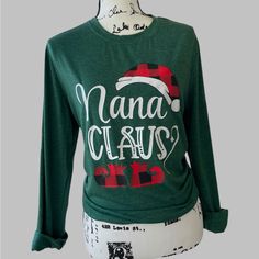 Nana Claus Christmas Long Sleeve Tshirt Womens Medium New Adorable, Lightweight Long Sleeved Christmas Tee “Nana Claus” Women’s Size Medium Measures Approximately 21.5” Ptp, 27” Length Brand New In Manufacturer Packaging, No Tags Attached. Smoke Free Home Christmas Tees, New Color, Long Sleeve Tshirt, Long Sleeve Tees, Packaging, Size Medium, T Shirts For Women, Tags, Long Sleeve