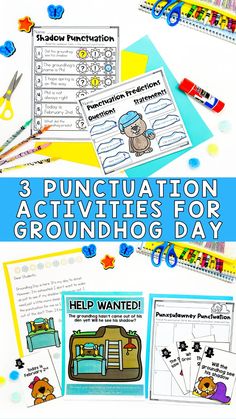 three activities for groundhog day with the text, 3 punctulation activities for groundhog