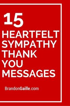 a red square with the words 15 heartfelt sympathy thank you messages