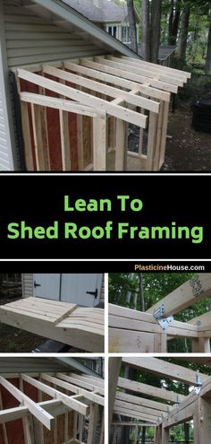 the steps to building a shed roof framing system are shown in four different pictures, with text overlay that reads learn to shed roof framing