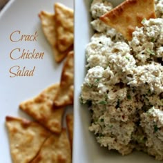 cracker chicken salad on a white plate with tortilla chips next to it