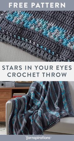 the stars in your eyes crochet throw is shown with text that reads free pattern