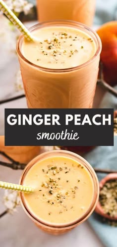 ginger peach smoothie in two glasses with text overlay