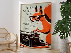 a vintage typewriter poster with an orange squirrel on it's face and glasses