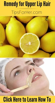 Remedy for Upper Lip Hair - Naturally bleaches your upper lip hair! Shaving Your Face, Upper Lip Hair Removal, Permanent Facial Hair Removal, Best Facial Hair Removal, Leg Hair Removal, Electrolysis Hair Removal, Lip Hair Removal, Upper Lip Hair, Unwanted Hair Growth