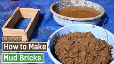 how to make mud bricks in the shape of boxes and bowls with text overlay