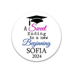 a sweet ending to a new beginning sofia sticker on a white background