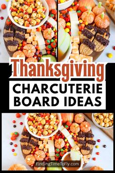 the thanksgiving charure board is full of candy and candies