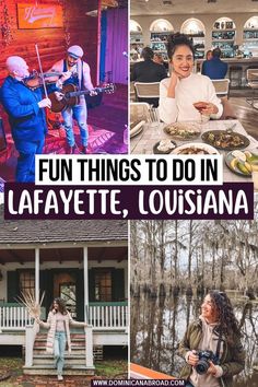 four pictures with the words fun things to do in lafayette, louisiana