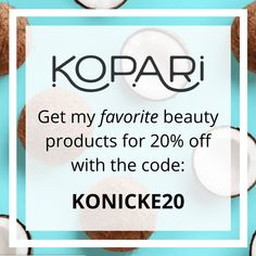 coconuts with the text kopa get my favorite beauty products for 20 % off with the code