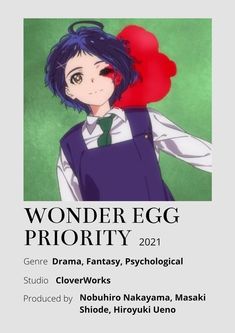 Wonder Egg Priority Poster, Egg Priority Anime, Animes List, Movies Recommendations, Poster Information, Anime Minimalist Poster, Anime To Watch, Wonder Egg Priority, Japanese Animated Movies