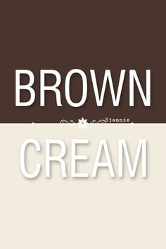 the words brown and cream are in different languages