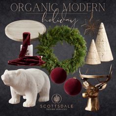 an advertisement for the organic modern holiday sale featuring christmas decorations and bear figurines