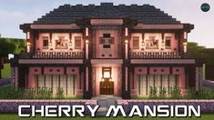 a large house with the words cherry mansion on it's front and side walls