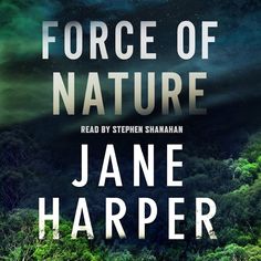 a book cover with the title force of nature written in black and green on it