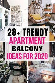 the words trendy apartment balcony ideas for 2020 are shown in four different pictures, including one