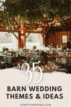 barn wedding themes and ideas for the reception