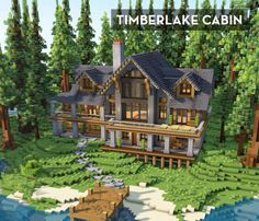 a large house sitting on top of a lake surrounded by trees and rocks with the words timberlake cabin above it