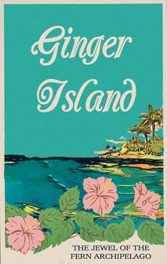 a book cover with flowers and the words ginger island in white lettering on a blue background