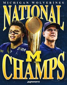 michigan wolverines national champs poster with two men holding a trophy and smiling at the camera