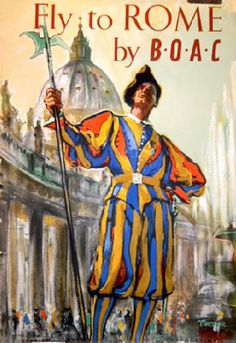 a painting of a man holding a flag and standing in front of a building with the words fly to rome by boac