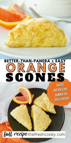 Long pin for orange scones, top image of scone sitting on plate with orange slices behind, bottom image of top down shot with three orange scones on black plate with orange slices. Raspberry Orange Scones, Orange Cinnamon Scones, Panera Orange Scones Copycat, Easy Orange Scones Recipe, Orange Scones Panera, Orange Scone Recipe, Berry Scones Recipe, Orange Scones Recipe, Panera Copycat