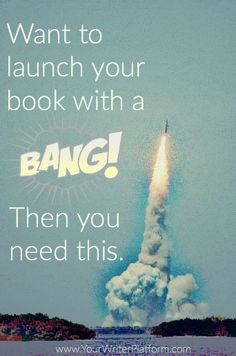 a rocket launching into the sky with text reading, want to launch your book with a bang then you need this