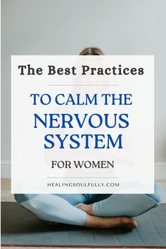 calm the nervous system Empower Yourself, Wellness Journey, Mindfulness